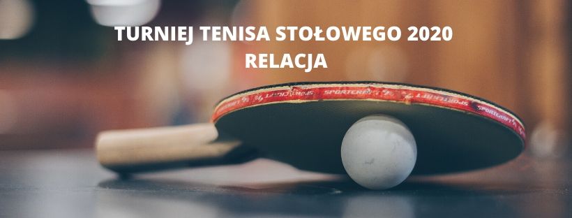 Turniej tenisa stołowego 2020-relacja - zdjęcie 1